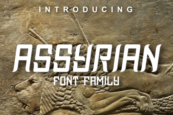 Assyrian: A Font That Speaks with Character