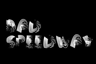 Bad Speed Way: A Typeface for High-Octane Campaigns