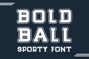 Bold Ball: A Sportive Font for Editorial Elegance
