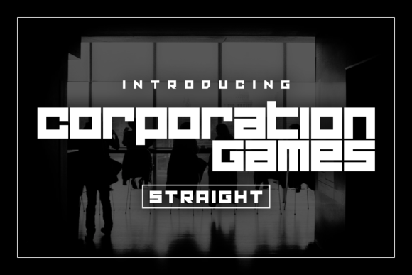 Corporation Games Straight: A Modern Font for Branding Success